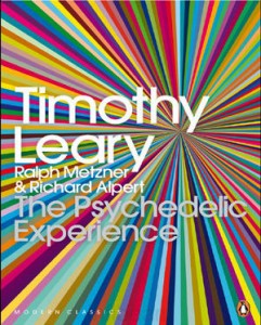 The Psychedelic Experience by Timothy Leary