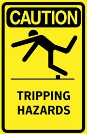 tripping hazards