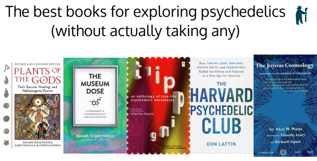 The best books for exploring psychedelics (without actually taking any)